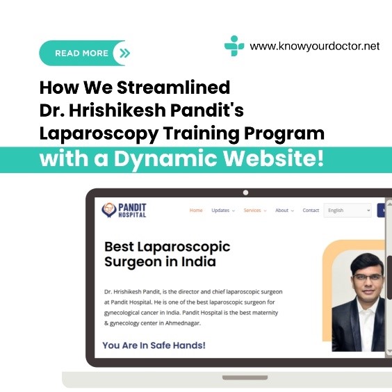 How We Streamlined Dr. Hrishikesh Pandit's Laparoscopy Training Program with a Dynamic Website!